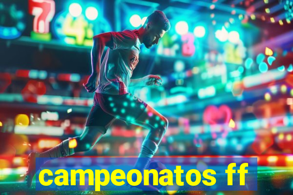 campeonatos ff